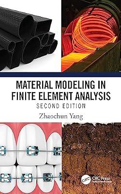 Material Modeling in Finite Element Analysis by Yang, Zhaochun | Paperback | Materials Science