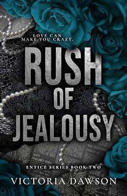 Rush of Jealousy: 2 (Entice) by Dawson, Victoria | Paperback | Crime & Mystery