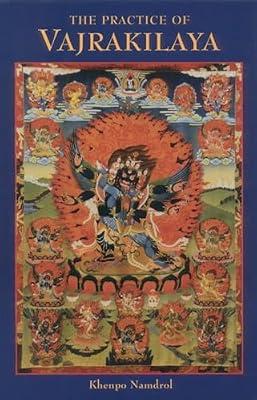 The Practice of Vajrakilaya by Namdrol Rinpoche, Khenpo | Paperback | Religion