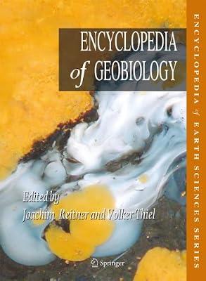 Encyclopedia of Geobiology (Encyclopedia of Earth Sciences) | Hardcover | Reference Works