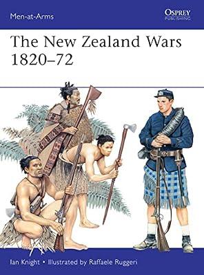 The New Zealand Wars 1820-72 by Knight, Ian | Paperback | Australasian & Pacific History