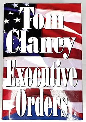 Executive Orders by Clancy, Tom | Hardcover