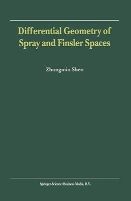 Differential Geometry of Spray and Finsler Spaces by Zhongmin Shen | Paperback | Differential & Riemannian Geometry 2