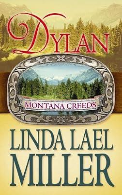 Dylan (Montana Creeds) by Miller, Linda Lael | Library