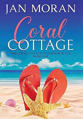 Coral Cottage: 1 (Coral Cottage at Summer Beach) by Moran, Jan | Hardcover | Modern & Contemporary Fiction (Post C 1945)