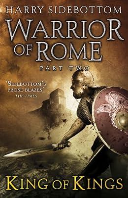 Warrior of Rome II: King of Kings by Sidebottom, Harry | Hardcover | Historical Adventure