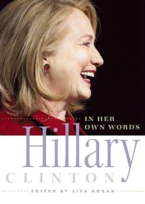 Hillary Clinton in Her Own Words | Paperback | Political Science