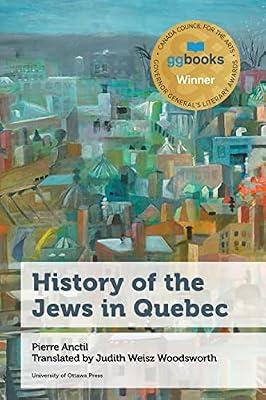 History of the Jews in Quebec (Canadian Studies) by Anctil, Pierre | Hardcover | Regional Studies