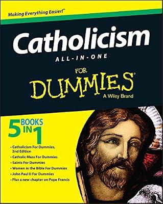 Catholicism All-in-One For Dummies by Toborowsky, Jonathan; Trigilio, John, Jr., Ph.D.; Cafone, James; Bridhenti, Kenneth, Ph.D. | Paperback | Religion