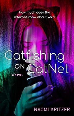 Catfishing on CatNet: A Novel (A CatNet Novel, 1) by Kritzer, Naomi | Hardcover | Young Adult Fiction