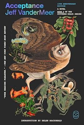 Acceptance: 10th Anniversary Edition: 3 (Southern Reach, 3) by Vandermeer, Jeff | Paperback | Fiction
