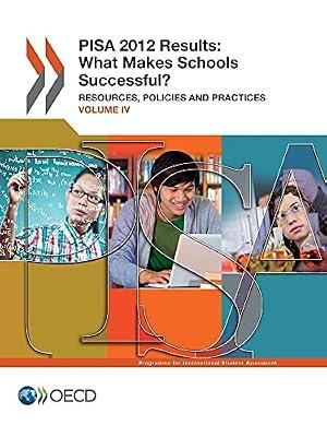 PISA 2012 results: Vol. 4: What makes schools successful? by Organisation for Economic Co-operation and Development | Paperback | Education
