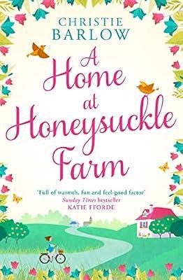 Home at Honeysuckle Farm: A gorgeous and heartwarming summer read by Barlow, Christie | Paperback | Fiction