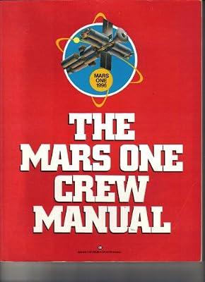 BT-MARS ONE CREW MNL by Joels, Kerry Mark | Paperback | Juvenile Fiction