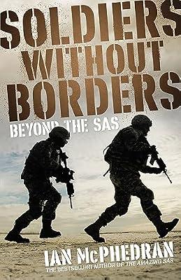 Soldiers Without Borders by McPhedran, Ian | Paperback | History