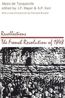 Recollections: French Revolution of 1848 (Social Science Classics Series) by de Tocqueville, Alexis | Paperback | History