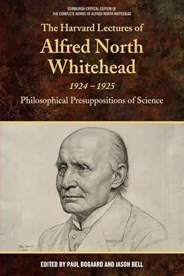 The Harvard Lectures of Alfred North Whitehead, 1924-1925 | Hardcover | Philosophy