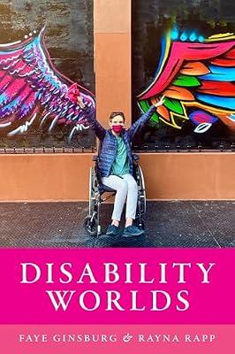 Disability Worlds by Ginsburg, Faye; Rapp, Rayna | Paperback | Social & Cultural Anthropology