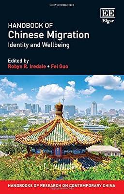 Handbook of Chinese Migration: Identity and Wellbeing (Handbooks of Research on Contemporary China series) | Hardcover | Migration