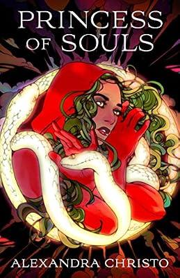 Princess of Souls: The Kingdoms of Sand & Sky, Book Three (Hundred Kingdoms) by Christo, Alexandra | Hardcover | Fantasy