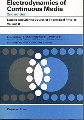 Electrodynamics of Continuous Media (Course of Theoretical Physics) by Landau, L. D.; etc.; Lifshitz, E.M.; Pitaevskii, L.P. | Paperback | Electricity