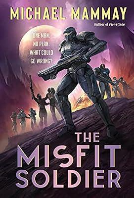 The Misfit Soldier (Misfits, 1) by Mammay, Michael | Mass_Market | Fiction