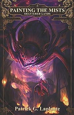 Shattered Lands: Book 8 of Painting the Mists by Laplante, Patrick | Paperback | Fiction