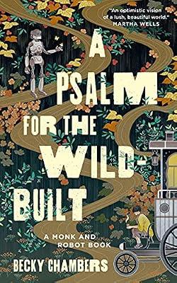 A Psalm for the Wild-Built by Becky Chambers | Paperback | Science Fiction And Fantasy