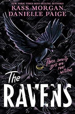 Ravens: Concepts and Applications: A Gripping Young Adult Fantasy about Rival Witches in a Secret Sorority and the Dark Magic that Binds Them: 1 (The Ravens) by Morgan, Kass | Hardcover | Young Adult Fiction