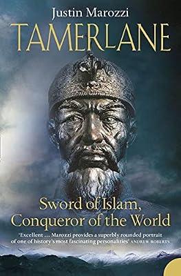 Tamerlane: Sword of Islam, Conqueror of the World by Marozzi, Justin | Paperback | Biography: Historical