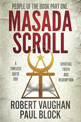 People of the Book Part One: Masada Scroll: 1 by Vaughan, Robert; Block, Paul | Paperback | Thriller