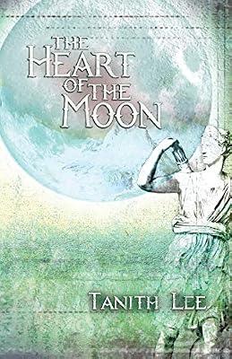 The Heart of the Moon by Lee, Tanith | Paperback | Fantasy