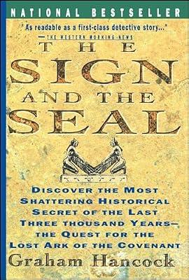 Sign and the Seal: The Quest for the Lost Ark of the Covenant by Hancock, Graham | Paperback | Religion