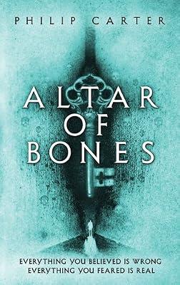 Altar of Bones by Carter, Philip | Hardcover | Thriller