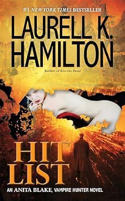Hit List by Hamilton, Laurell K. | Mass_Market | Fiction