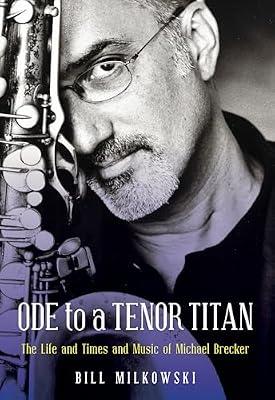 Ode to a Tenor Titan by Milkowski, Bill | Hardcover | Biography & Autobiography