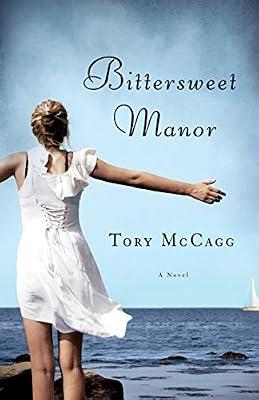 Bittersweet Manor by Mccagg, Tory | Paperback | Fiction