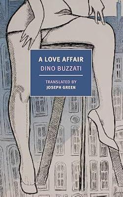 A Love Affair (The New York Review Books Classics) by Buzzati, Dino | Paperback | Fiction