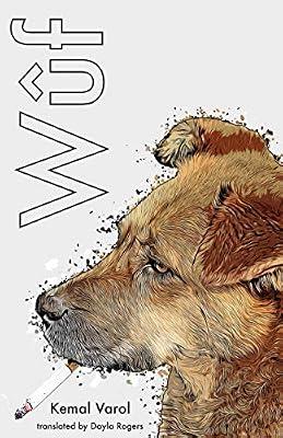 Wûf (Emerging Voices from the Middle East) by Varol, Kemal | Paperback | Modern & Contemporary Fiction (Post C 1945)