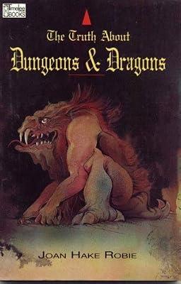 The Truth About Dungeons and Dragons by Robie, Joan Hake | Paperback | Fantasy