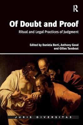 Of Doubt and Proof: Ritual and Legal Practices of Judgment (Juris Diversitas) | Hardcover | Law