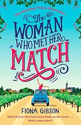 The Woman Who Met Her Match by Fiona Gibson | Paperback | Modern And Contemporary Fiction: Literary And General
