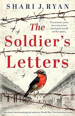 The Soldier's Letters: Absolutely heartbreaking and addictive World War Two historical fiction: 3 (Last Words) by Ryan, Shari J | Paperback | Romance