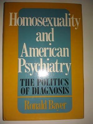 Homosexuality & Amern Psychi by Bayer, Sylvia | Hardcover