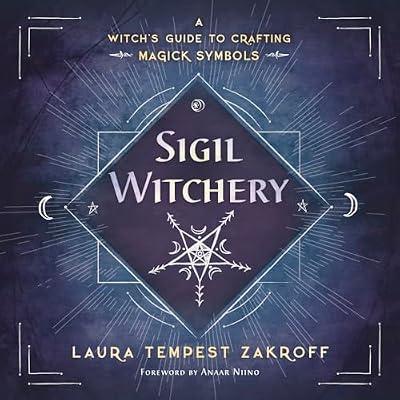 Sigil Witchery by Laura Tempest Zakroff | Paperback | Witchcraft And Wicca