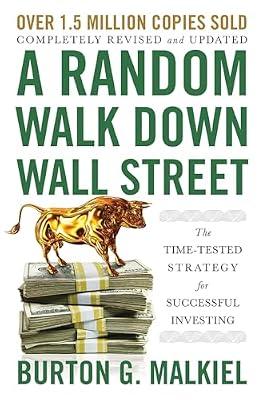 A Random Walk Down Wall Street: The Time-Tested Strategy for Successful Investing by Malkiel, Burton G. | Hardcover | Business & Economics