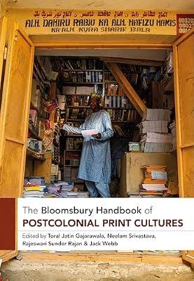 The Bloomsbury Handbook of Postcolonial Print Cultures | Hardcover | Literary Criticism