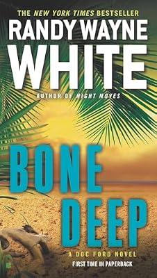 Bone Deep by White, Randy Wayne | Paperback | Fiction