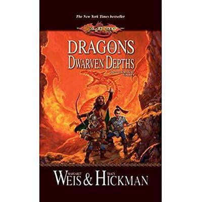 Dragons Of The Dwarven Depths: The Lost Chronicles, Volume One by Weis, Margaret; Hickman, Tracy | Mass_Market | Fantasy
