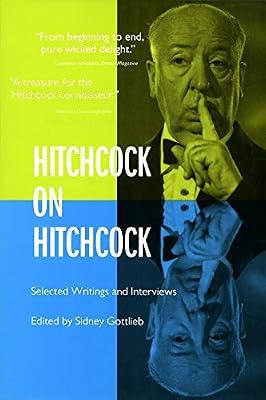 Hitchcock on Hitchcock – Selected Writings & Interviews: Selected Writings and Interviews by Hitchcock, Alfred | Paperback | Films